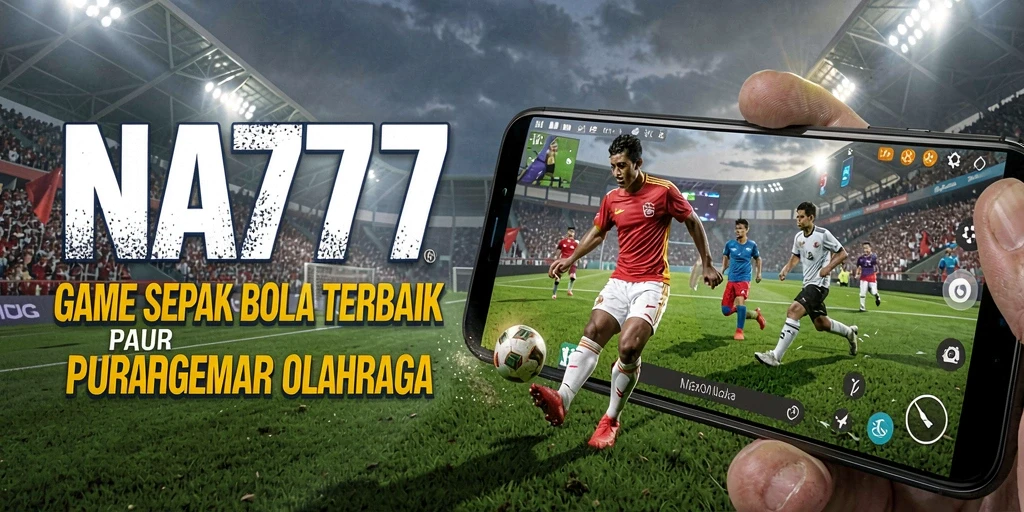 Tampilan gameplay seru dalam NA777 dengan aksi sepak bola yang mendebarkan.